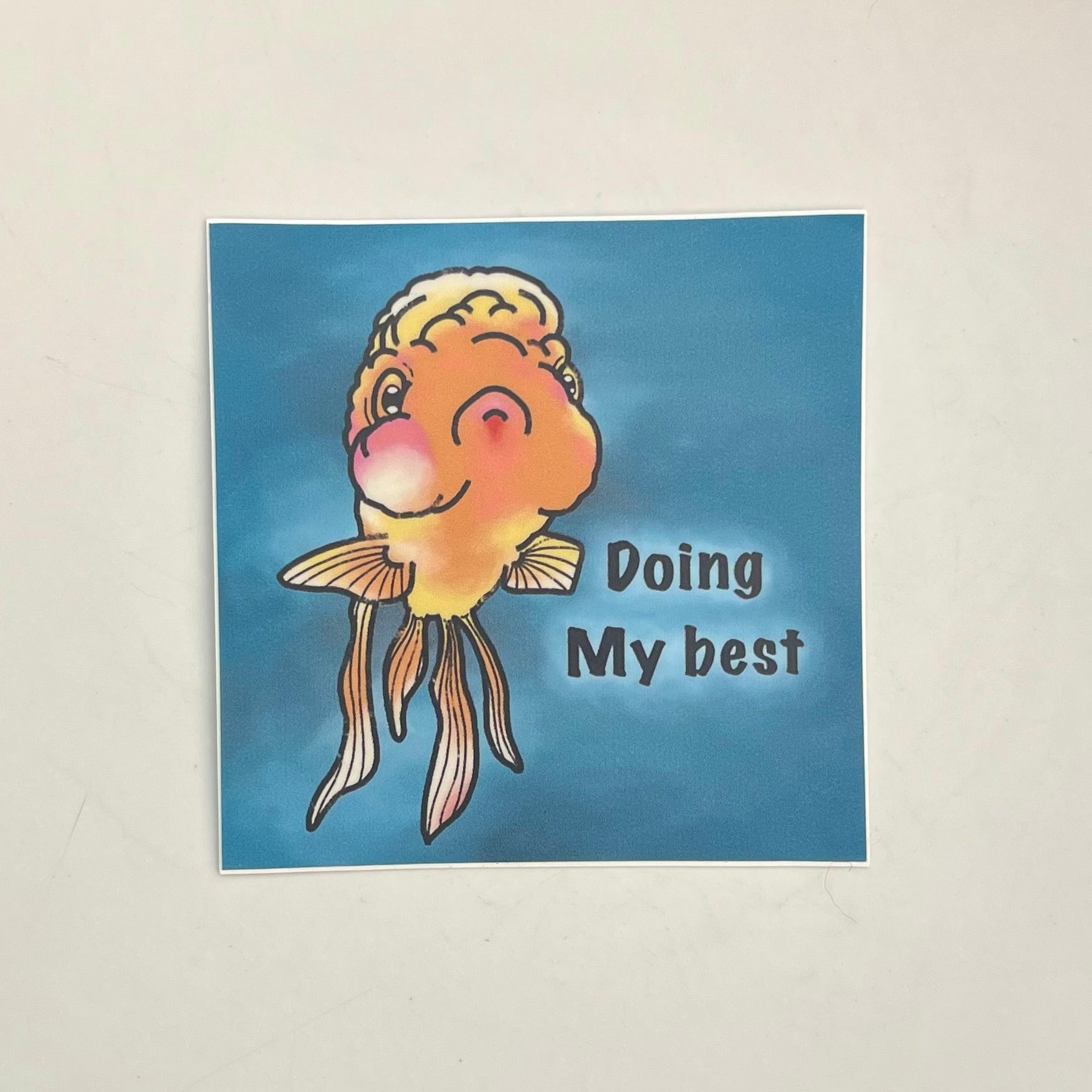 Doing My Best Sticker
